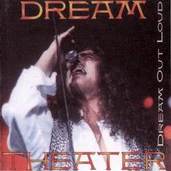 Dream Theater : Dream Out Loud